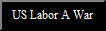 US Labor Against the War Nat'l